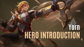 Yorn Hero Introduction Guide | Arena of Valor - TiMi Studios