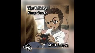 MiSTah Kye - The Talking Stage Game (Lyric Video) [Prod. By LS] screenshot 4