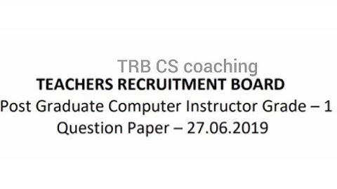 TRB computer instructor 2019/ 27.06.2019 /part-1