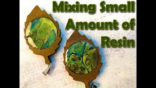 (164) Mixing Small Amount of Resin