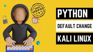 How To Change Default Python Version in Kali Linux 2022.4