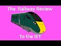 The railway review to the iet