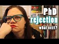 PhD Application Rejection: What Next?