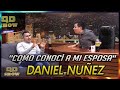 "Como conocí a mi esposa" - Daniel Nuñez