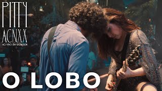 Pitty - O Lobo (ACNXX Ao Vivo em Salvador)