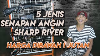 5 Jenis Senapan Angin Sharp River Harga Dibawah 1 Juta