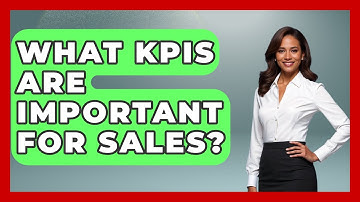 What KPIs Are Important For Sales? - Job Success Network