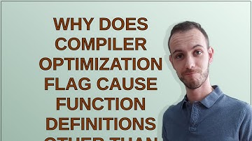 Electronics: Why does compiler optimization flag cause function definitions other than main() to ...