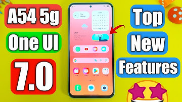 Samsung A54 5G One UI 7.0 New Features | One UI 7 Features