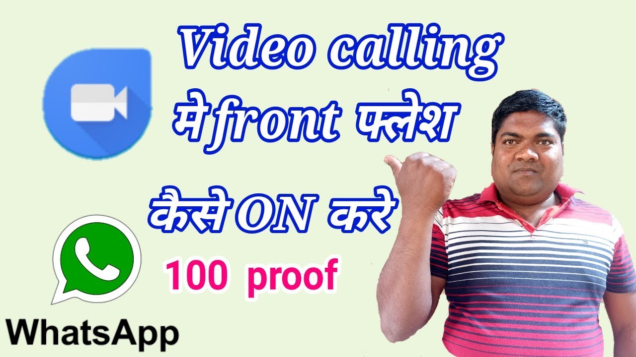 Video calling front flash light on any app video calling flash light