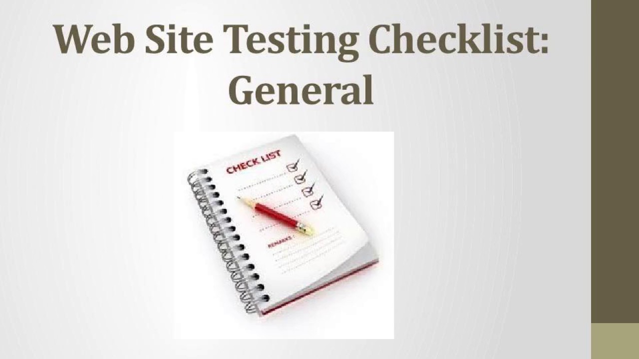 Web Site Testing Checklist General