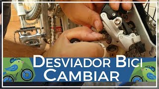 Cómo cambiar el desviador trasero bici montaña MTB