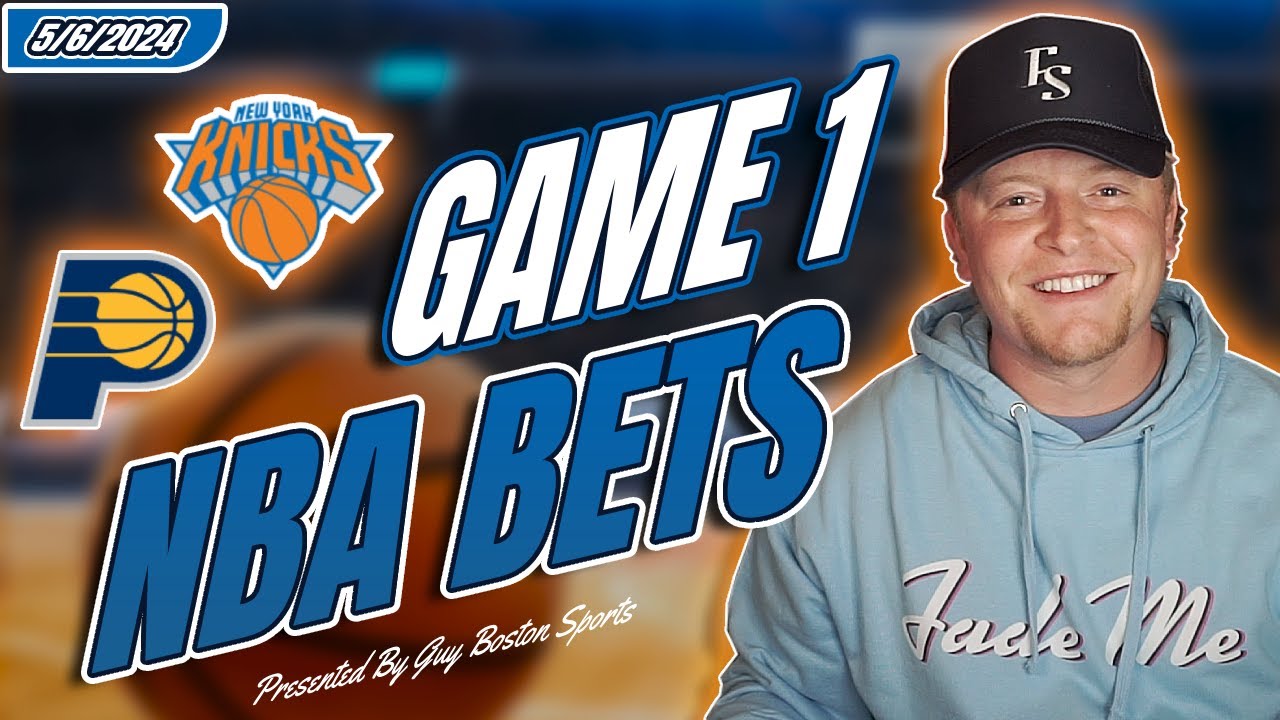 Pacers vs Knicks GAME 1 NBA Picks Today  FREE NBA Best Bets Predictions and Player Props