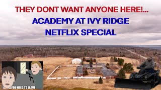 We Got KICKED OUT!! ACADEMY AT IVY RIDGE | THE PROGRAM | Netflix Special | Ogdensburg NY