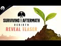 Surviving the Aftermath: Rebirth - Reveal Teaser