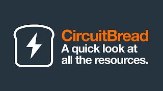 CircuitBread: Your One-stop Resource For Electrical Engineers; Videos, Tutorials, Textbooks & More!
