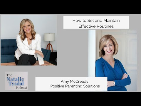 How to Set and Maintain Effective Routines with Amy McCready, Positive ...