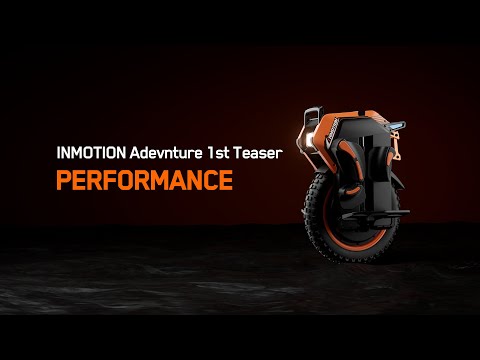 INMOTION Adventure 1st Teaser: Performance