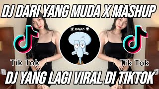 DJ DARI YANG MUDA SAMPAI YANG TUA x MASHUP REMIX TIKTOK  VIRAL FULL BASS TERBARU 2022