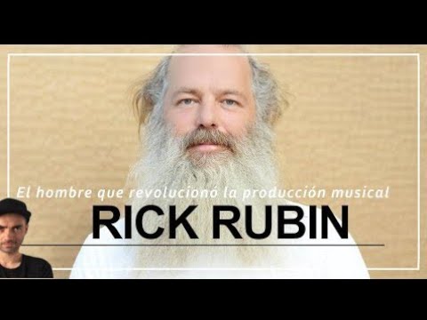 RICK RUBIN: El hombre que cambió la producción musical para siempre.