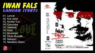 Iwan Fals - Lancar (1987) Full Album