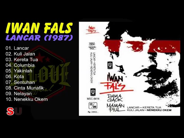 Iwan Fals - Lancar (1987) Full Album class=