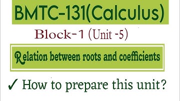 bmtc 131calculus relation between roots and coefficients|@vmatics444