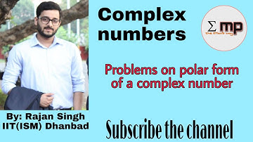 Complex numbers | L-13 | Problems on polar form of a complex number | JEE maths lectures | MathsPro
