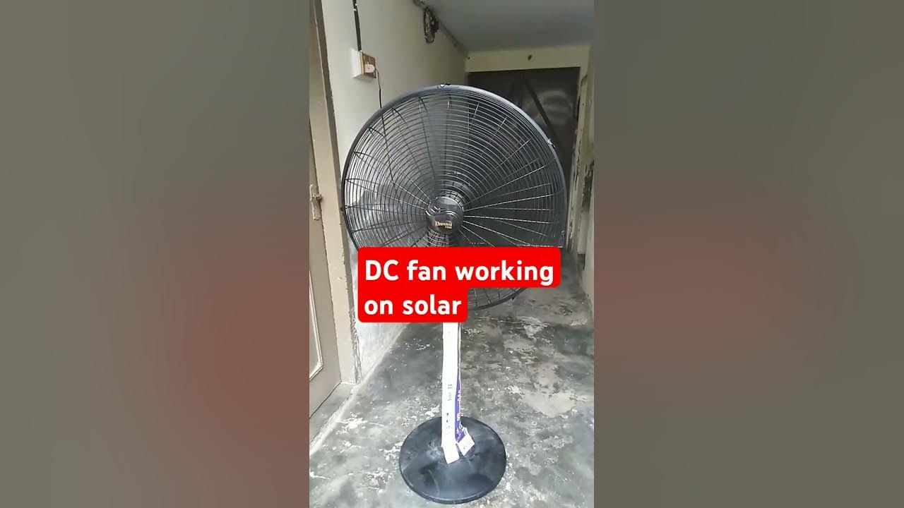 DC AC Fan Working On Solar Electrican Duet YouTube 