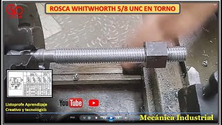 ROSCA WHITWORTH DE 5/8 UNC EN TORNO