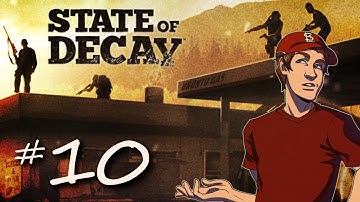 State of Decay w/ Kootra Ep. 10 "To Doc Hanson"