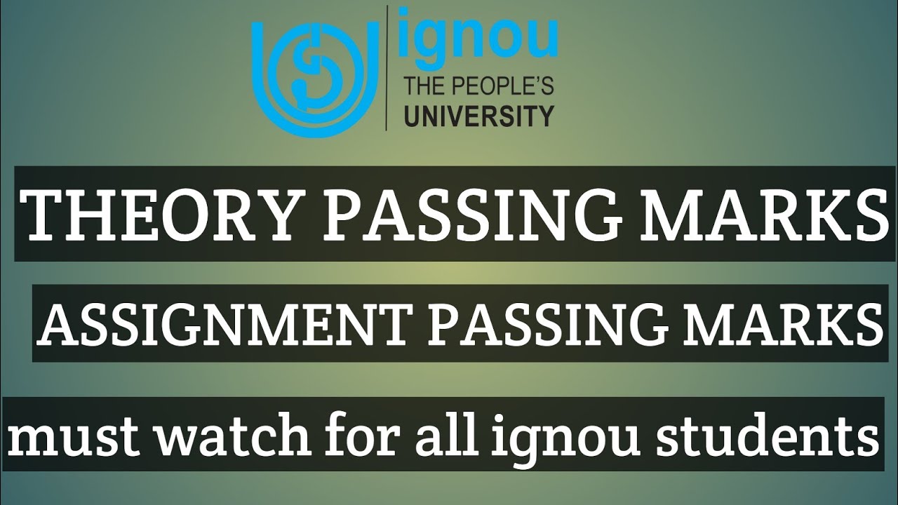 pass marks for ignou assignment