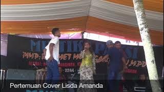 Pertemuan Cover Lisda Amanda (LIVE SHOW MASAWAH PANGANDARAN)