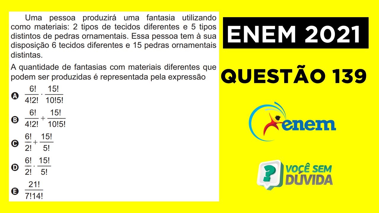 Uma pessoa produzirá uma fantasia utilizando como materiais: [Enem 2021 ...