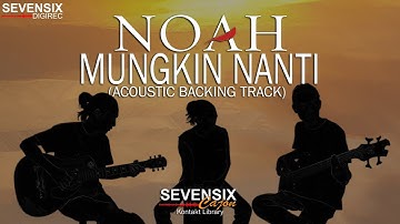 NOAH - Mungkin Nanti (Instrumental) Akustik Cajon