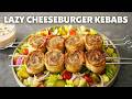 Lazy Cheeseburger Kebabs | Food Wishes