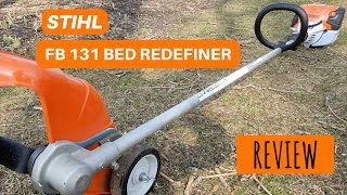 STIHL FB131 BED REDEFINER!