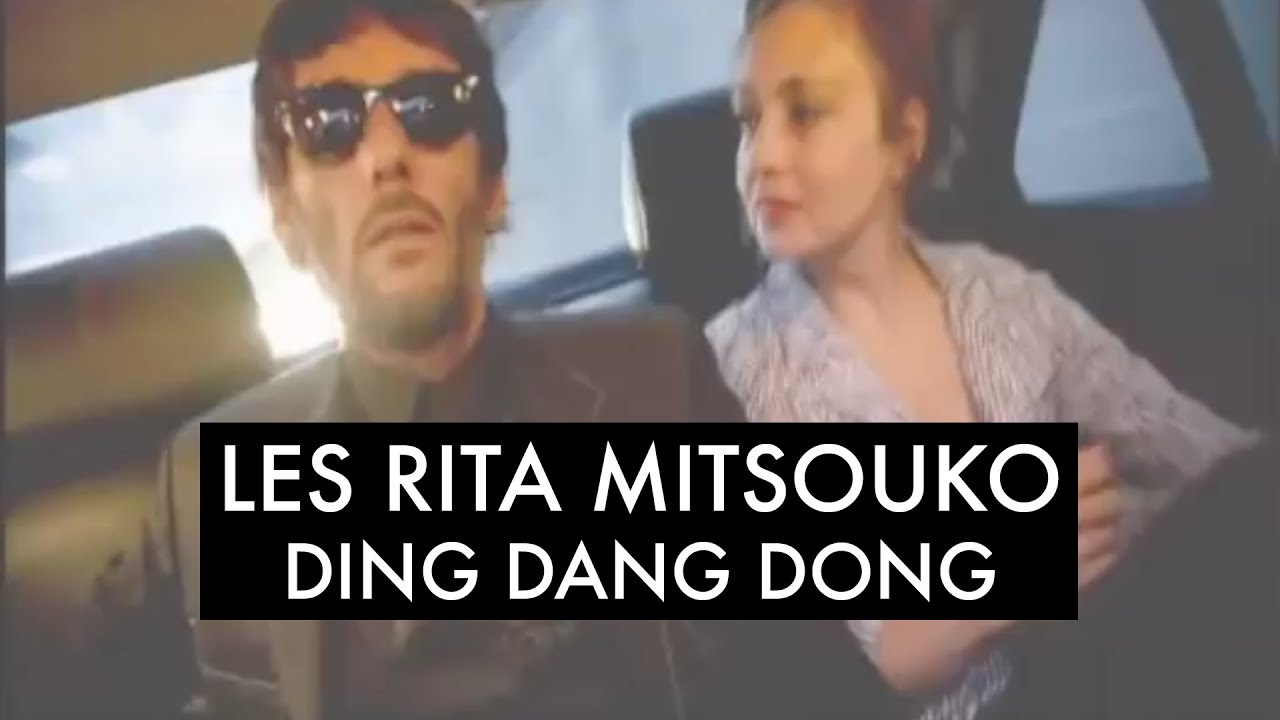 Les Rita Mitsouko   Ding Dang Dong Ringing At Your Bell Clip Officiel