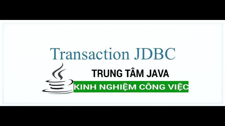 Java Nâng Cao 34 JDBC Transaction