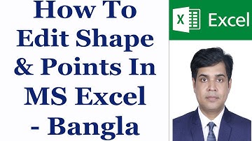 How To Edit Shape & Points In MS Excel - Bangla