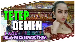 LAGU SANDIWARA - TETEP DEMEN Voc. ANIK ARNIKA