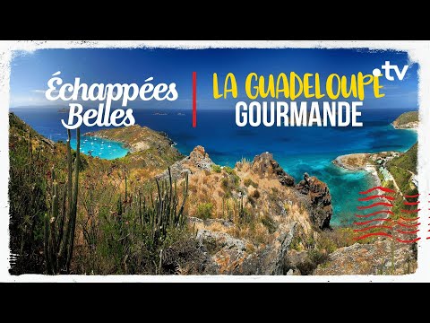 La Guadeloupe gourmande - Échappées belles
