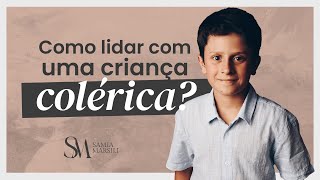 Filho colérico: espírito de liderança e características principais | Samia Marsili