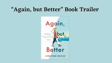 Again, but Better Book Trailer
