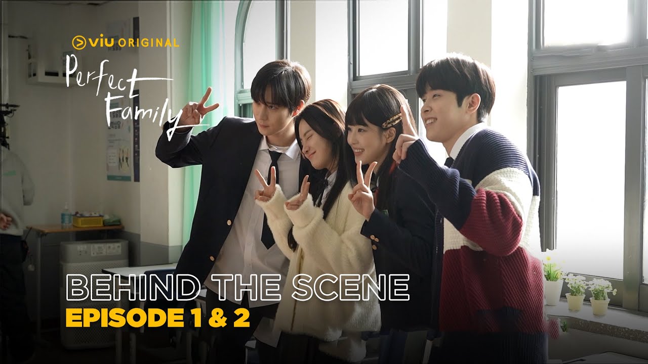 Perfect Family | Behind The Scene EP01 & EP02 | Park Ju Hyun, Kim Young Dae, Choi Ye Bin