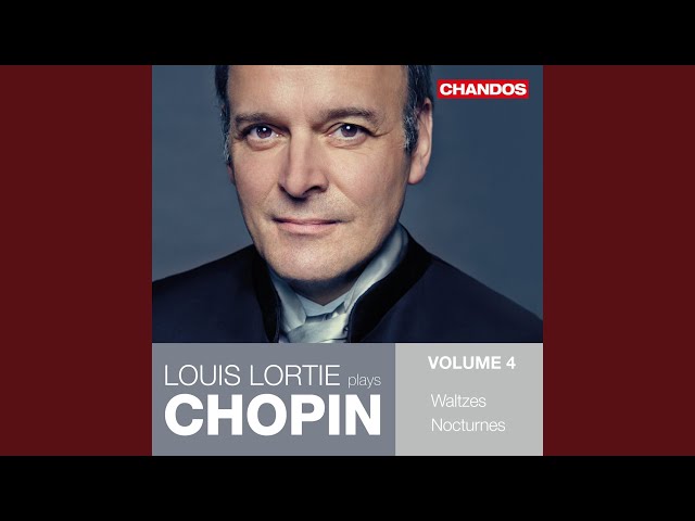 Chopin - Valse en la mineur op.posth : Louis Lortie