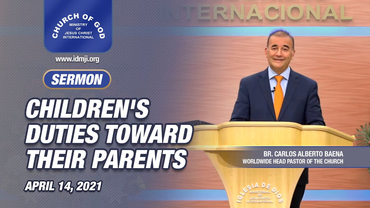 Sermon: Children's Duties Toward Their Parents - Apr. 14, 2021 - Br. Carlos Alberto Baena