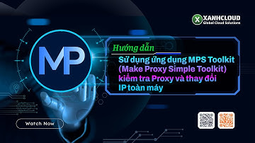 Hướng dẫn sử dụng MPS Toolkit – Thay đổi IP toàn máy & Kiểm tra Proxy theo danh sách
