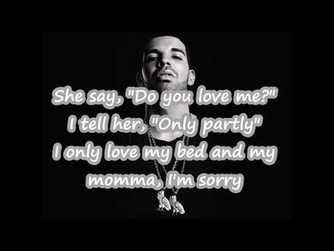 Drake-She say do you love me...