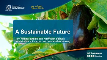 A Sustainable Future | Department of Primary Industries and Regional Development